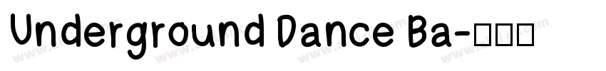 Underground Dance Ba字体转换